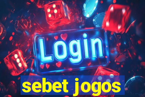 sebet jogos